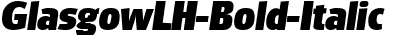 GlasgowLH Bold Italic