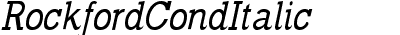 Rockford Cond Italic