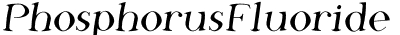 Phosphorus Fluoride