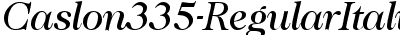 Caslon335-RegularItalic