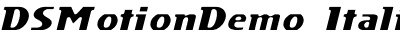 DS Motion Demo Italic