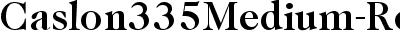 Caslon335Medium-Regular