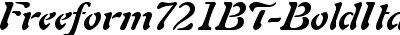 Freeform 721 Bold Italic BT