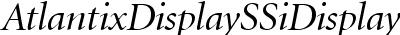 Atlantix Display SSi Display Italic