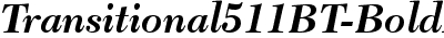 Transit511 BT Bold Italic