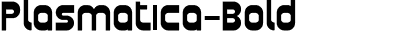 Plasmatica Bold