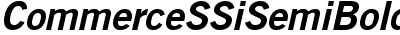 Commerce SSi Semi Bold Italic