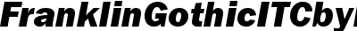 Franklin Gothic ITC Heavy Italic BT