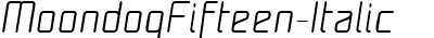 Moondog Fifteen Italic